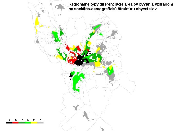 Regionálne typy diferenciácie areálov bývania vzhľadom na sociálno-demografickú štruktúru obyvateľov A B C D