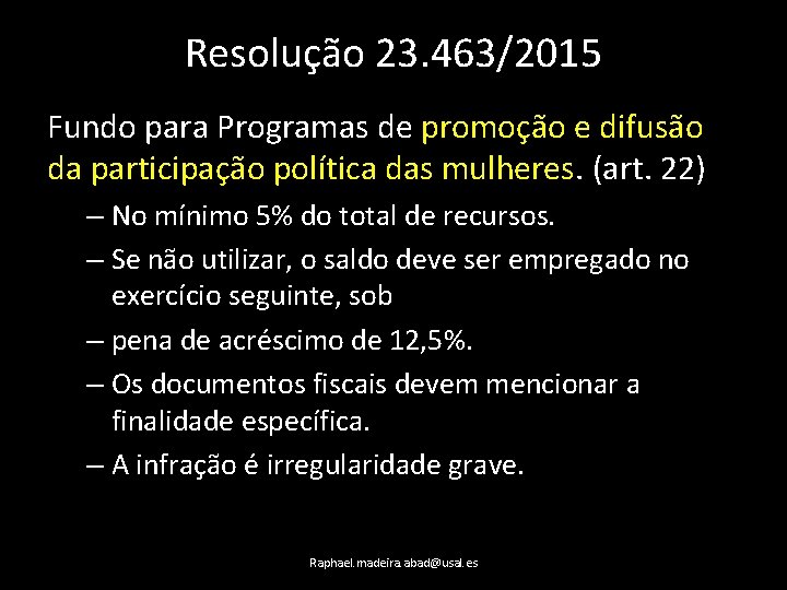 Resolução 23. 463/2015 Fundo para Programas de promoção e difusão da participação política das