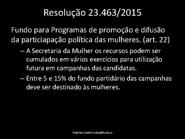 Resolução 23. 463/2015 Fundo para Programas de promoção e difusão da particiapação política das