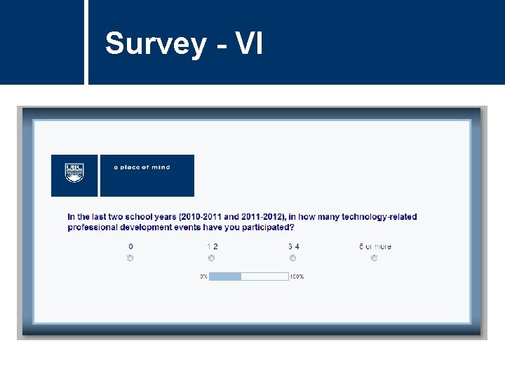 Survey - VI Survey - VI