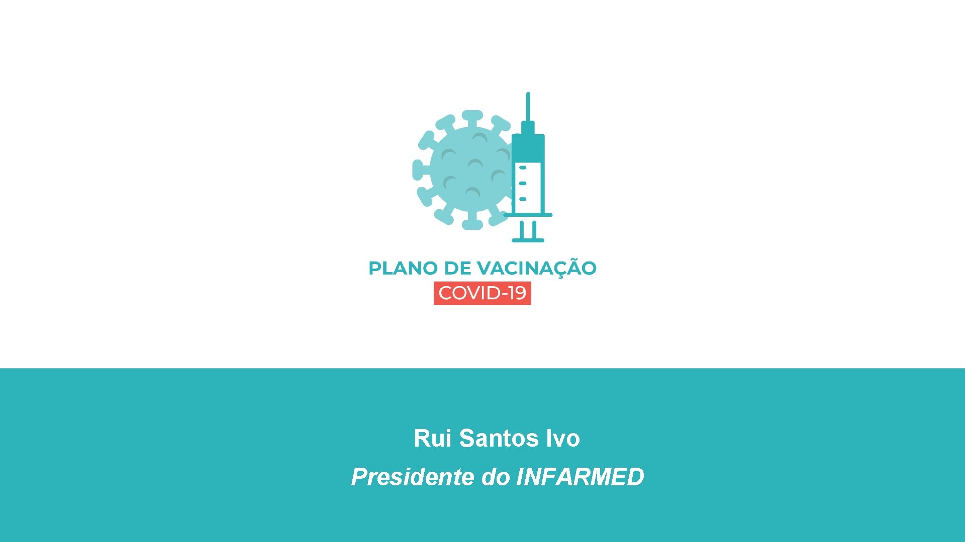 Rui Santos Ivo Presidente do INFARMED 