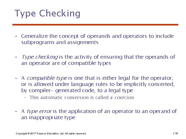 Type Checking • Generalize the concept of operands and operators to include subprograms and