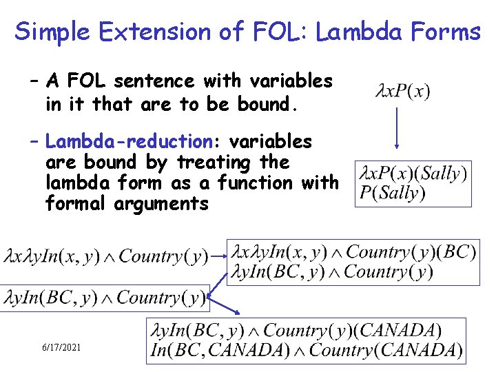 Simple Extension of FOL: Lambda Forms – A FOL sentence with variables in it