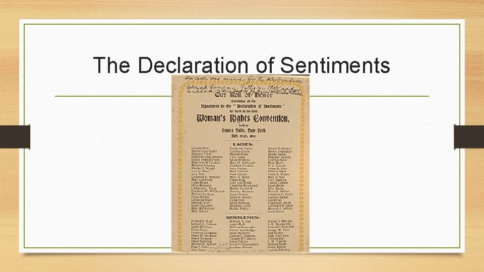 The Declaration of Sentiments 