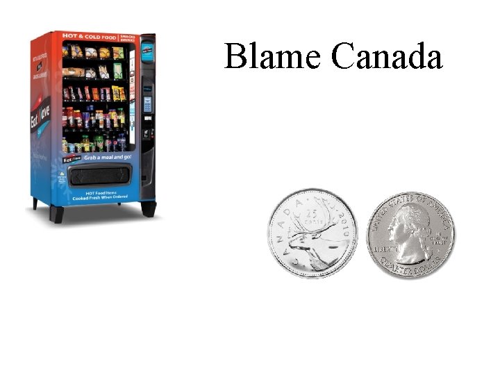 Blame Canada 