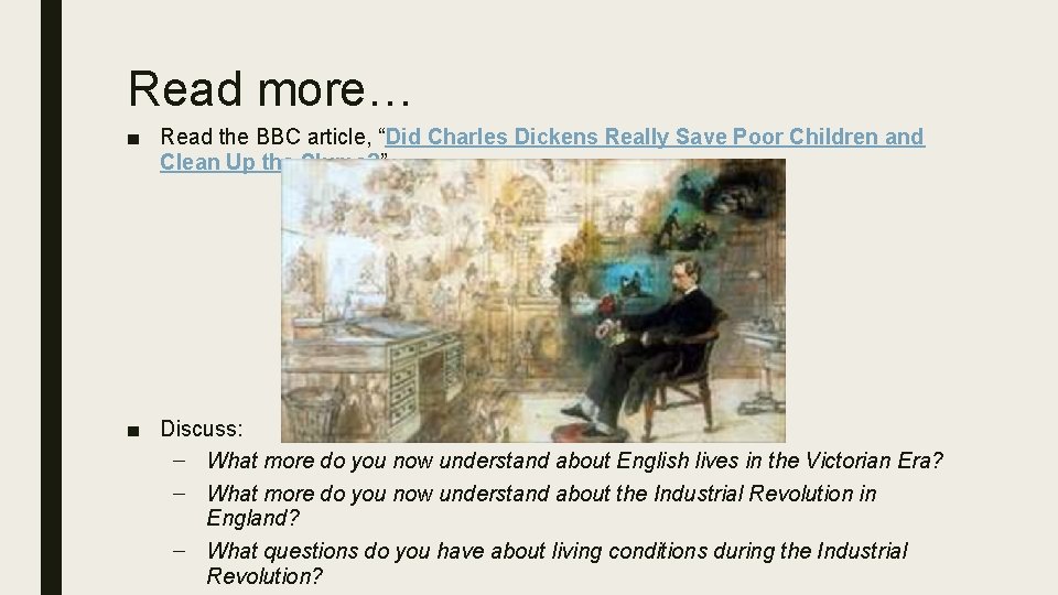 Read more… ■ Read the BBC article, “Did Charles Dickens Really Save Poor Children