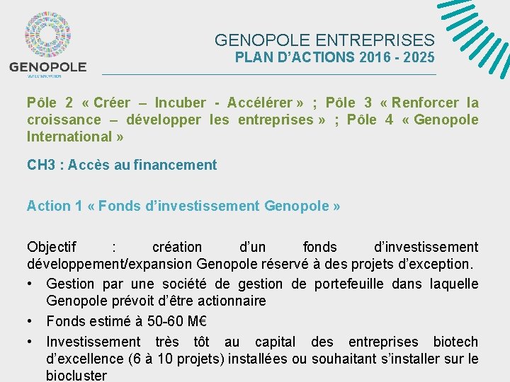 GENOPOLE ENTREPRISES PLAN D’ACTIONS 2016 - 2025 Pôle 2 « Créer – Incuber -