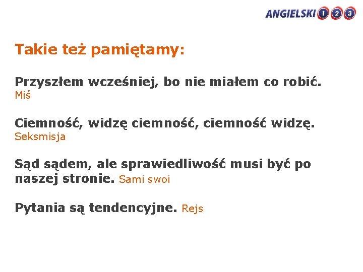 Takie też pamiętamy: Przyszłem wcześniej, bo nie miałem co robić. Miś Ciemność, widzę ciemność,