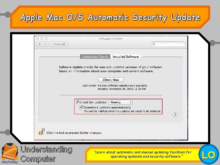 Apple Mac O/S Automatic Security Update Understanding Computer “Learn about automatic and manual updating Apple Mac O/S Automatic Security Update Understanding Computer “Learn about automatic and manual updating