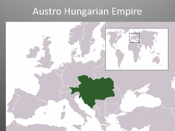 Austro Hungarian Empire 