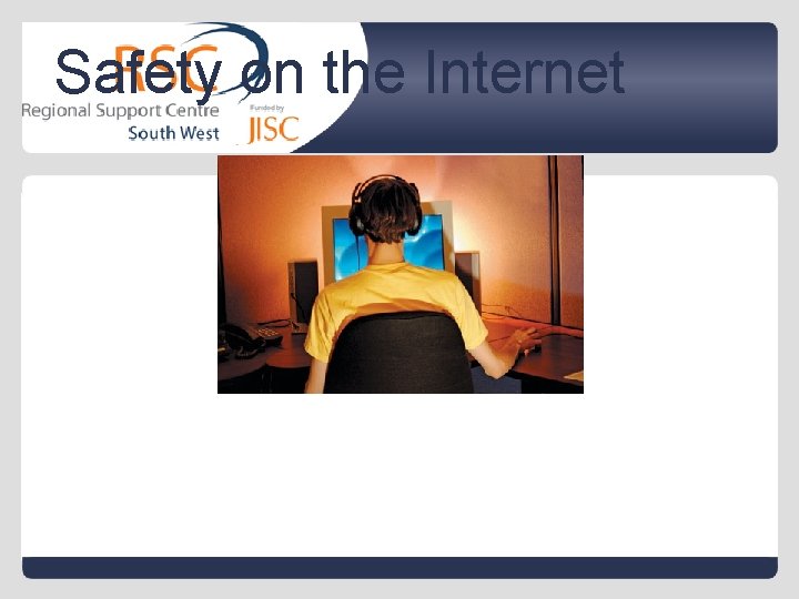 Safety on the Internet 