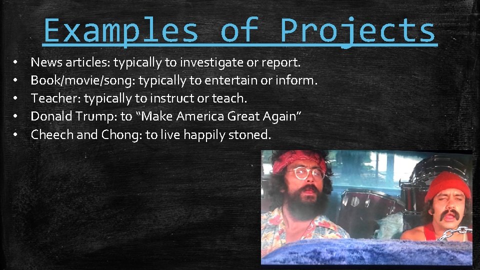 Examples of Projects • • • News articles: typically to investigate or report. Book/movie/song: