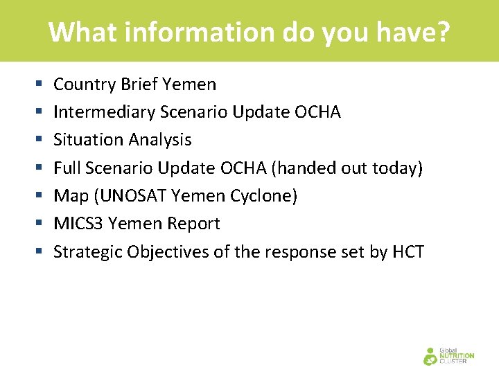 What information do you have? § § § § Country Brief Yemen Intermediary Scenario