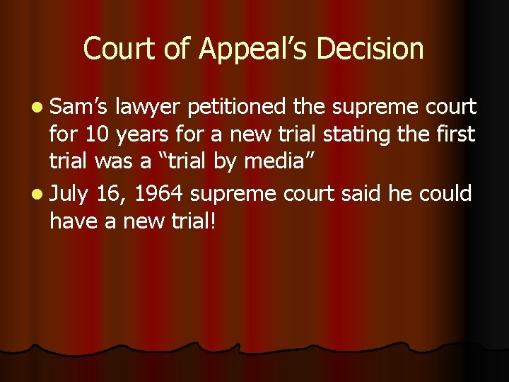 Court of Appeal’s Decision l Sam’s lawyer petitioned the supreme court for 10 years