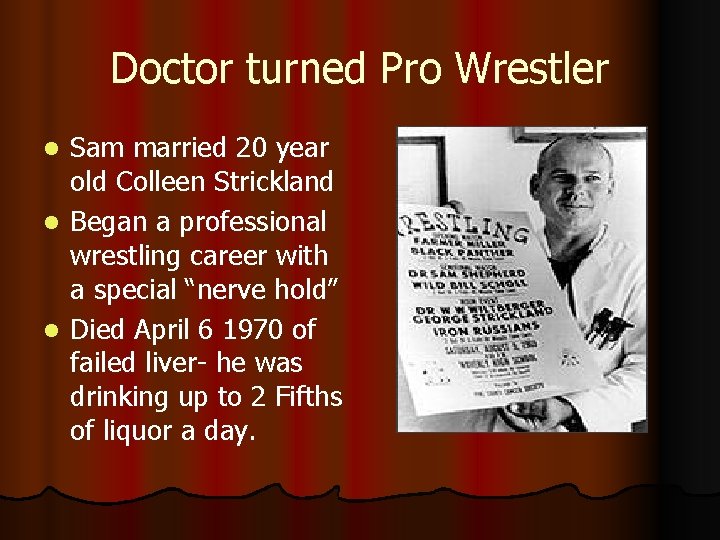 Doctor turned Pro Wrestler Sam married 20 year old Colleen Strickland l Began a