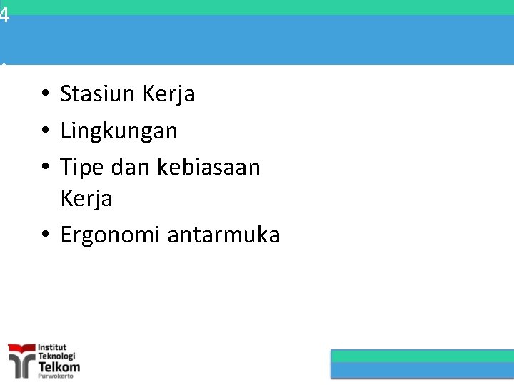 4 A s p e k E R G O N • Stasiun Kerja