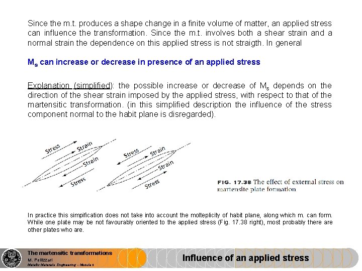 Since the m. t. produces a shape change in a finite volume of matter,