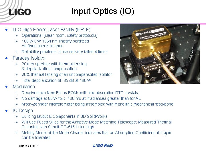 Input Optics (IO) l LLO High Power Laser Facility (HPLF) » Operational (clean room,