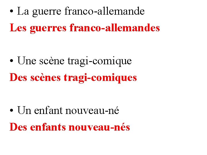  • La guerre franco-allemande Les guerres franco-allemandes • Une scène tragi-comique Des scènes