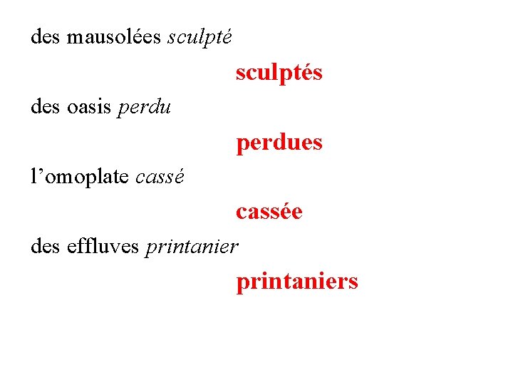 des mausolées sculptés des oasis perdues l’omoplate cassée des effluves printaniers 