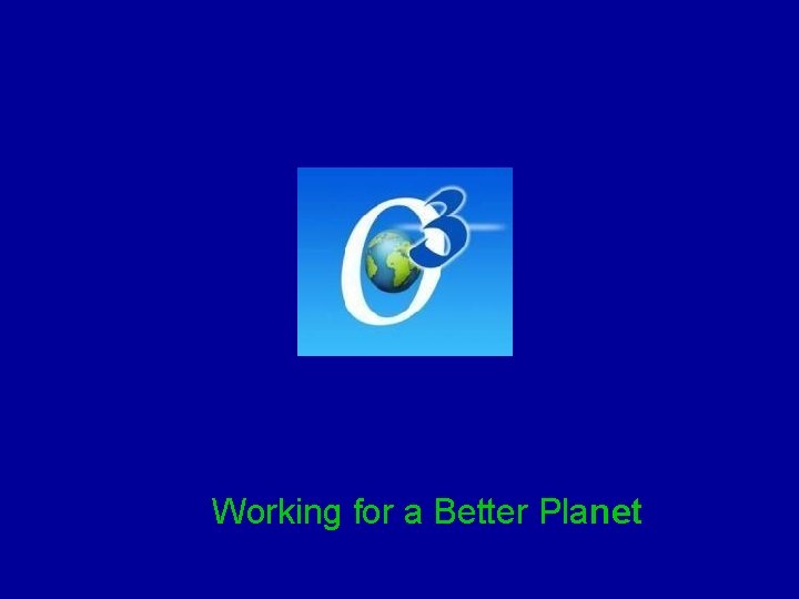 Working for a Better Planet 