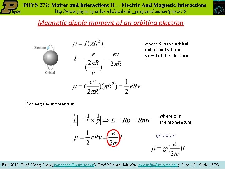 PHYS 272: Matter and Interactions II -- Electric And Magnetic Interactions http: //www. physics. PHYS 272: Matter and Interactions II -- Electric And Magnetic Interactions http: //www. physics.