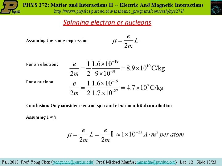 PHYS 272: Matter and Interactions II -- Electric And Magnetic Interactions http: //www. physics.