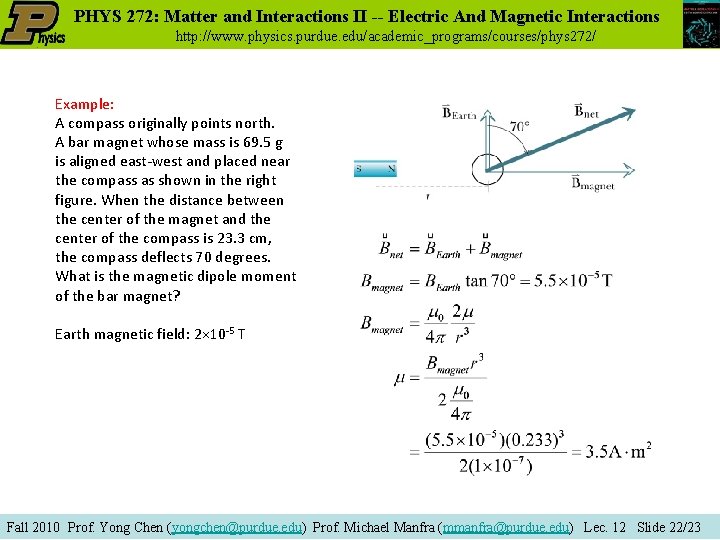 PHYS 272: Matter and Interactions II -- Electric And Magnetic Interactions http: //www. physics.