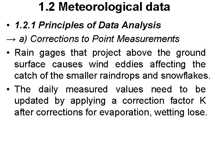 1. 2 Meteorological data • 1. 2. 1 Principles of Data Analysis → a)
