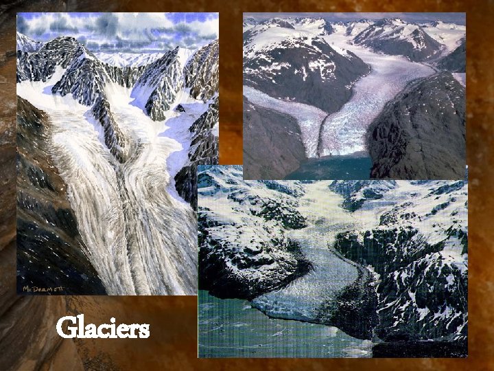 Glaciers 