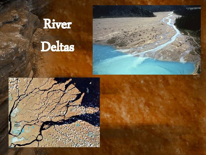 River Deltas 