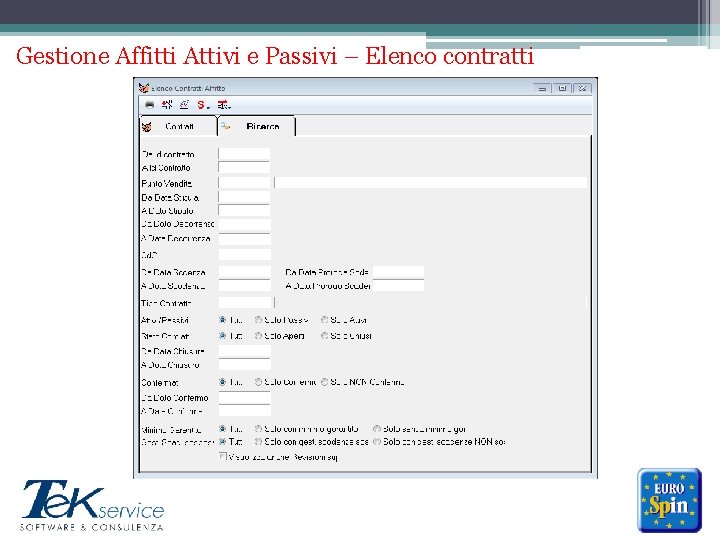 Gestione Affitti Attivi e Passivi – Elenco contratti ******* 