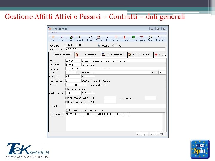 Gestione Affitti Attivi e Passivi – Contratti – dati generali ******* 