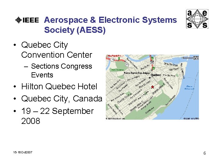 Aerospace & Electronic Systems Society (AESS) • Quebec City Convention Center – Sections Congress