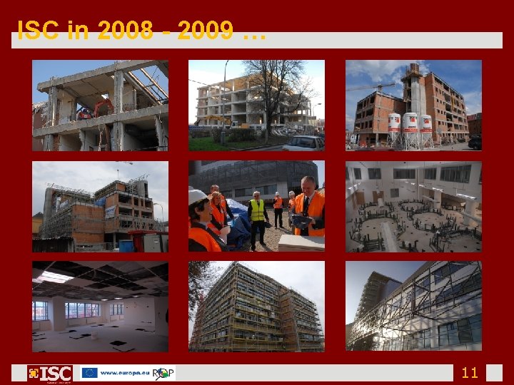 ISC in 2008 - 2009 … 11 