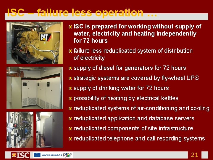 ISC – failure less operation … ISC is prepared for working without supply of