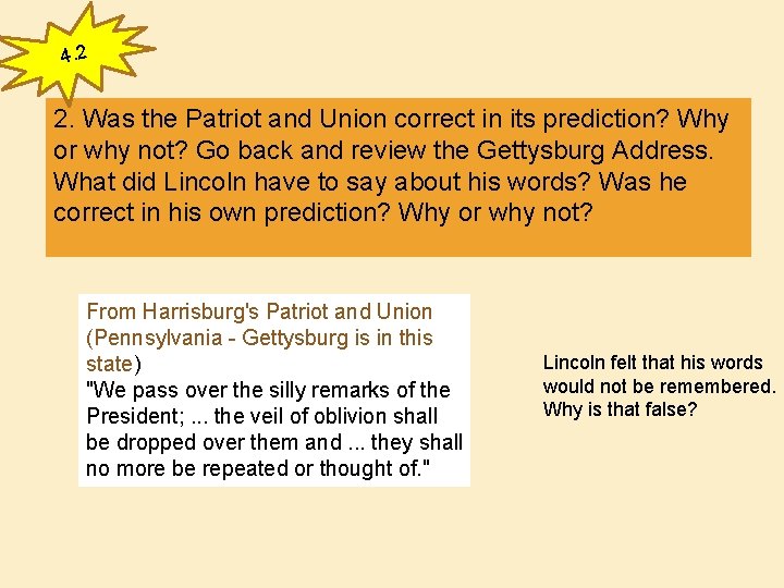 4. 2 2. Was the Patriot and Union correct in its prediction? Why or