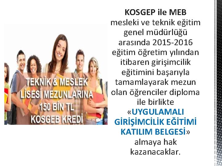 KOSGEP ile MEB mesleki ve teknik eğitim genel müdürlüğü arasında 2015 -2016 eğitim öğretim