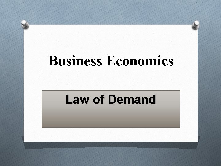 Business Economics Law of Demand 