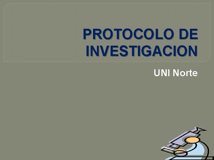 PROTOCOLO DE INVESTIGACION UNI Norte Portada y Nombre