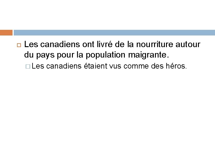  Les canadiens ont livré de la nourriture autour du pays pour la population