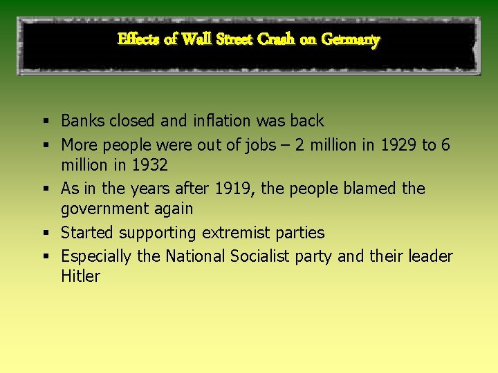 Effects of Wall Street Crash on Germany § Banks closed and inflation was back