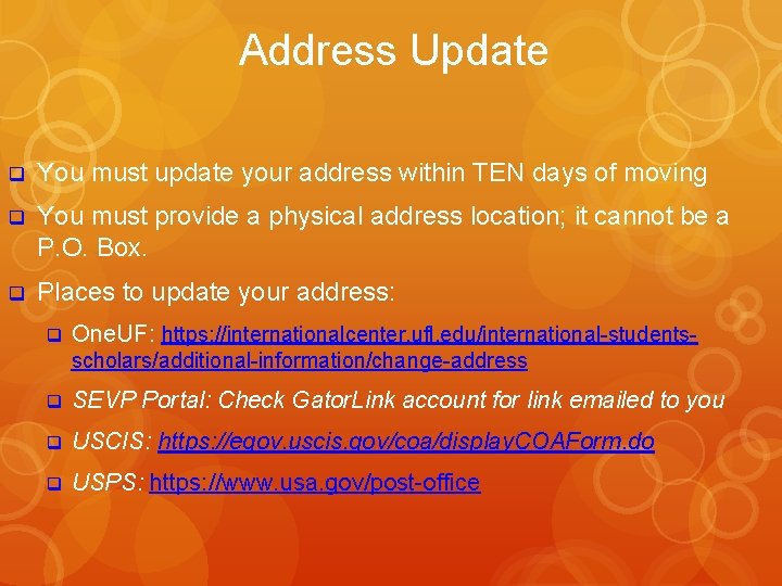 Address Update q You must update your address within TEN days of moving q