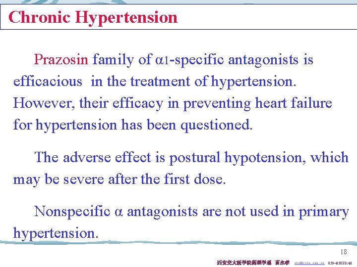 Chronic Hypertension Prazosin family of α 1 -specific antagonists is efficacious in the treatment