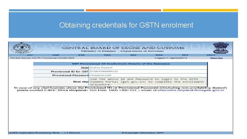 Obtaining credentials for GSTN enrolment 11 