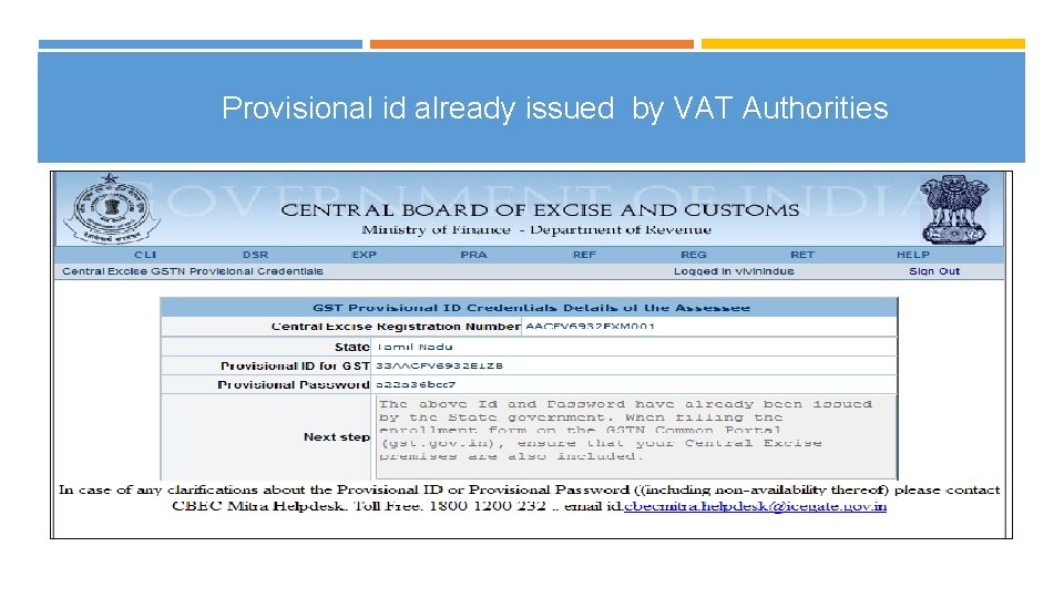 Provisional id already issued by VAT Authorities 