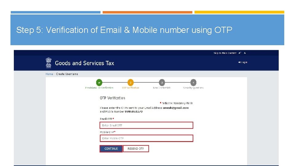 Step 5: Verification of Email & Mobile number using OTP 20 