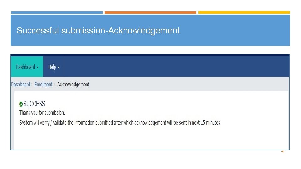 Successful submission-Acknowledgement 46 