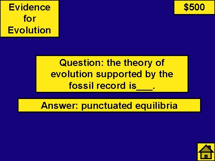 Evidence for Evolution Question: theory of evolution supported by the fossil record is___. Answer: