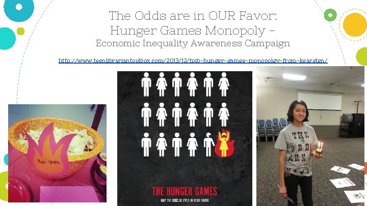 The Odds are in OUR Favor: Hunger Games Monopoly Economic Inequality Awareness Campaign http: